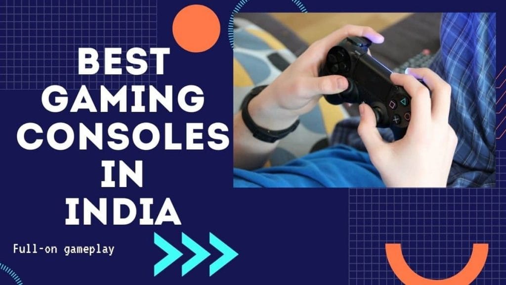 Best Gaming Consoles in India